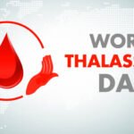 World Thalassemia Day: Spreading Awareness, Strengthening Humanity, Inspiring Hope – Heramba Nath